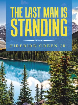 cover image of The Last Man Is Standing